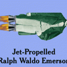 Jet-proprlled Ralph Waldo Emerson