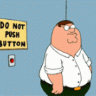 Peter Griffin - Do not push button
