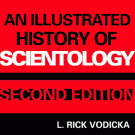 An illustrated history of Scientology
